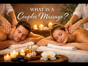 What Is a Couples Massage