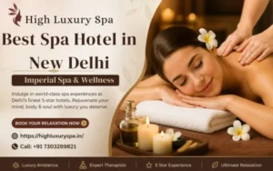 Best Spa Hotel in New Delhi