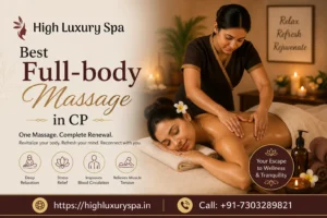 Best Full-body Massage in CP