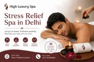 Stress Relief Spa in Delhi
