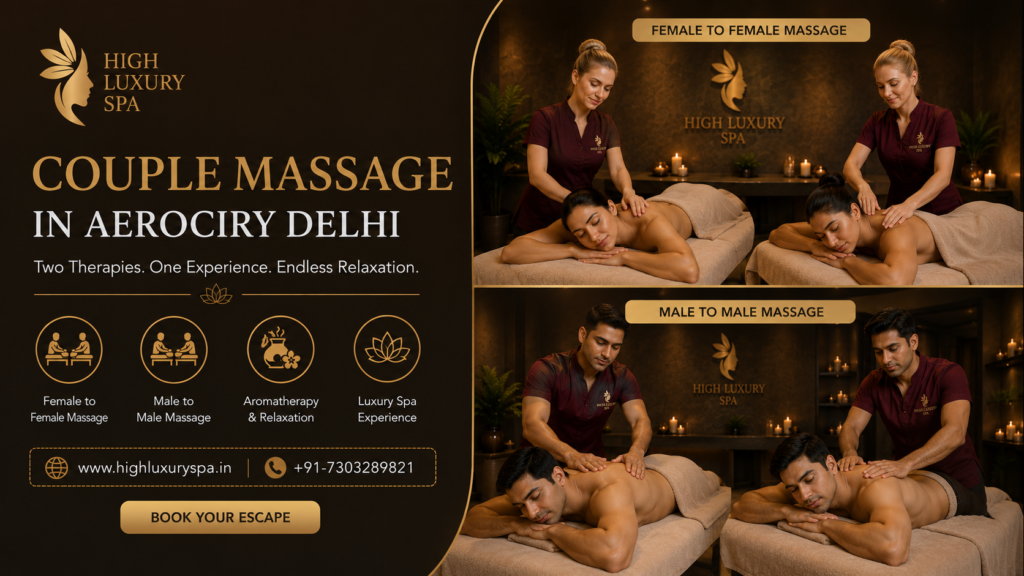Couple Massage in Aerociry Delhi
