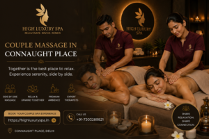 Couple Massage in Connaught Place