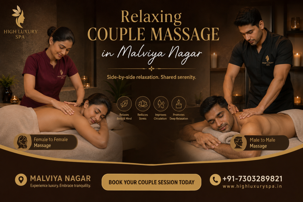 Couple Massage in Malviya Nagar