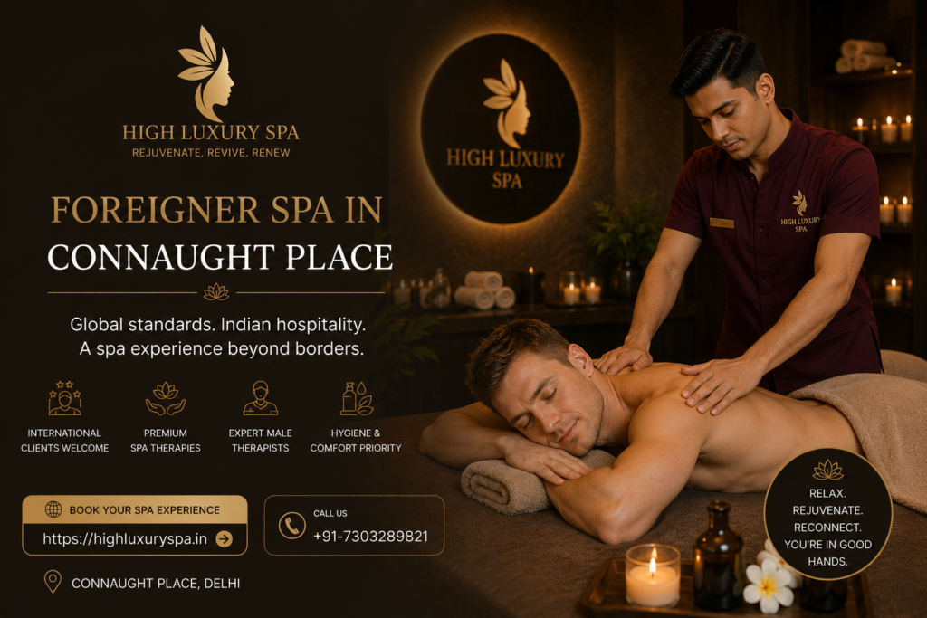 Foreigner Spa in Connaught Place
