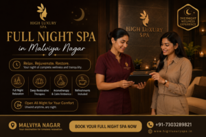 Full Night Spa in Malviya Nagar