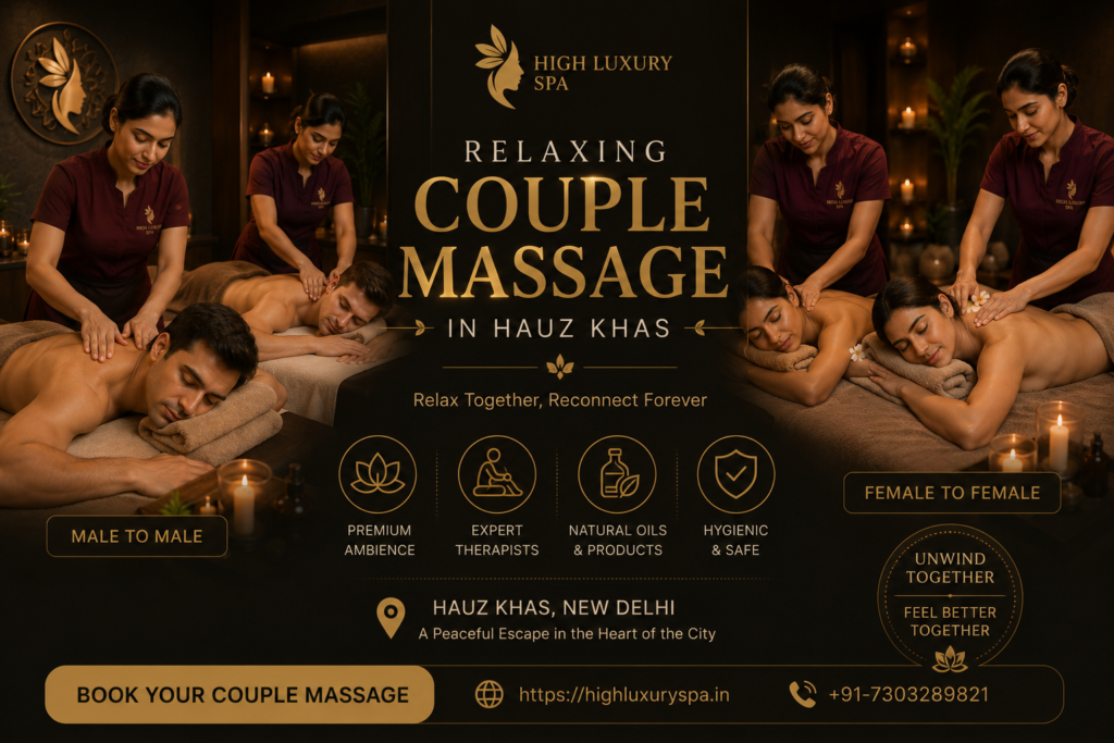 Relaxing Couple Massage in Hauz Khas