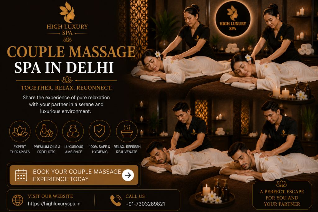 Couple Massage Spa in Delhi