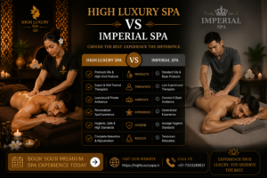 High Luxury Spa Vs Imperial Spa